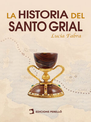 cover image of La historia del Santo Grial